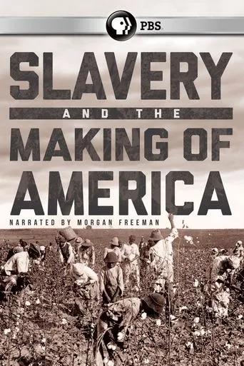 Póster de la serie Slavery and the Making of America