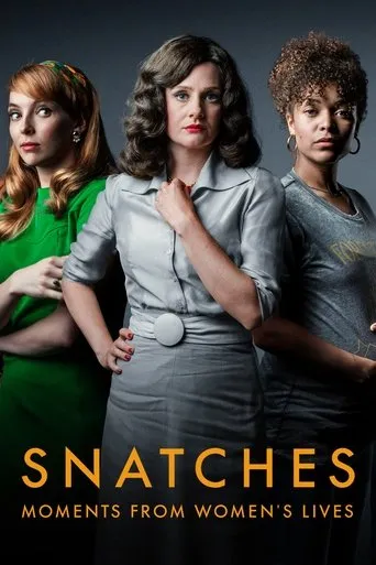 Póster de la serie Snatches: Moments from Women's Lives