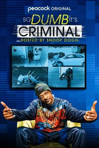 Póster de la serie So Dumb It's Criminal Hosted by Snoop Dogg