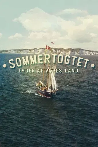 Póster de la serie Sommertogtet - Lyden af vores land