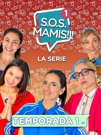 Póster de la serie S.O.S. Mamis