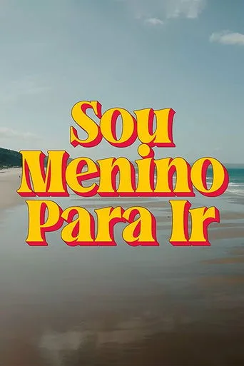 Póster de la serie Sou Menino Para Ir
