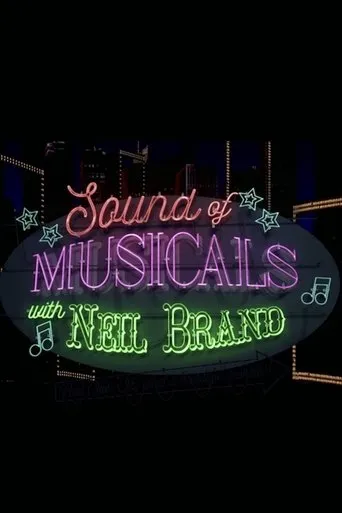 Póster de la serie Sound of Musicals with Neil Brand