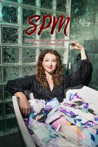 Póster de la serie SPM: Splendeurs, peines et mystères du cycle menstruel