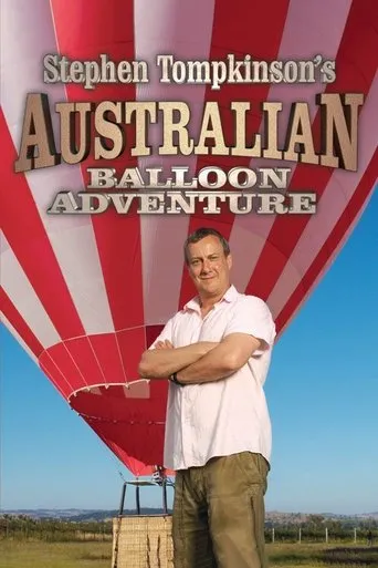 Póster de la serie Stephen Tompkinson's Australian Balloon Adventure