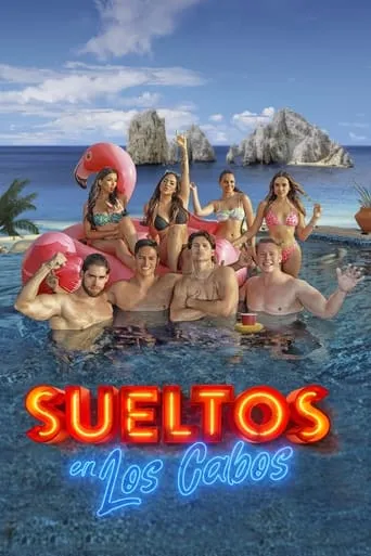 Póster de la serie Sueltos en Los Cabos