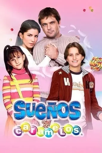 Póster de la serie Sueños y Caramelos