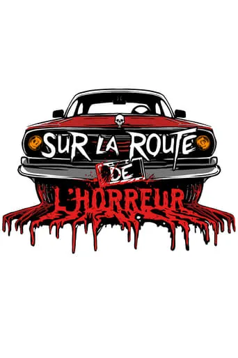 Póster de la serie Sur la route de l'horreur