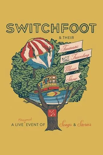 Póster de la serie Switchfoot & Their Fantastic Not Traveling Music Show