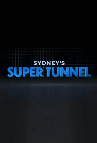 Póster de la serie Sydney's Super Tunnel