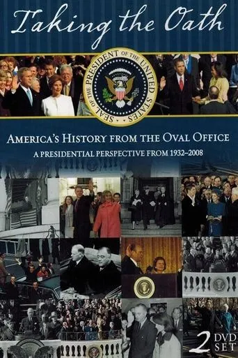 Póster de la serie Taking the Oath: America's History From Oval Office