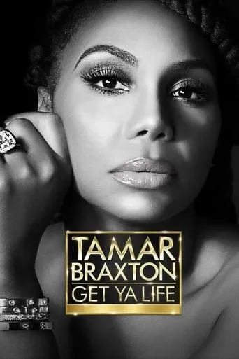 Póster de la serie Tamar Braxton: Get Ya Life!