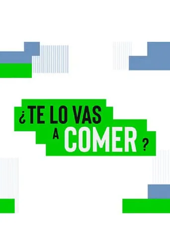 Póster de la serie ¿Te lo vas a comer?