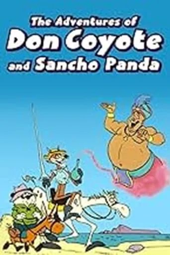 Póster de la serie The Adventures of Don Coyote and Sancho Panda