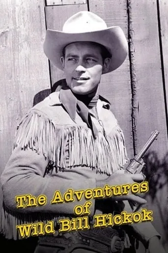 Póster de la serie The Adventures of Wild Bill Hickok