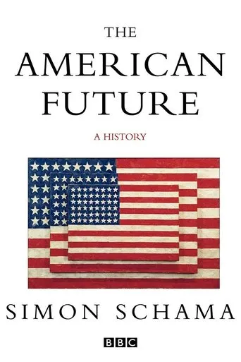Póster de la serie The American Future: A History