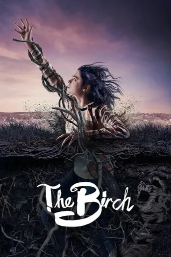 Póster de la serie The Birch