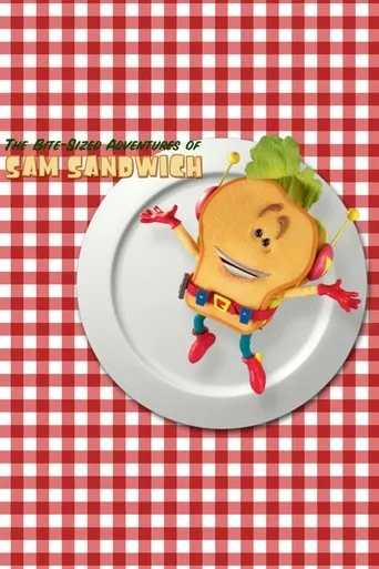 Póster de la serie The Bite-Sized Adventures of Sam Sandwich