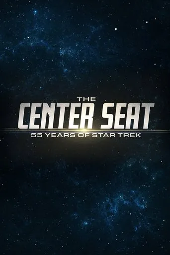 Póster de la serie The Center Seat: 55 Years of Star Trek