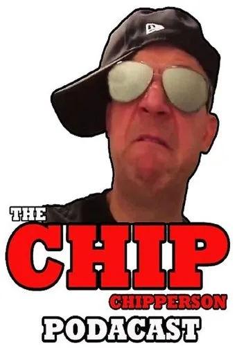 Póster de la serie The Chip Chipperson Podacast