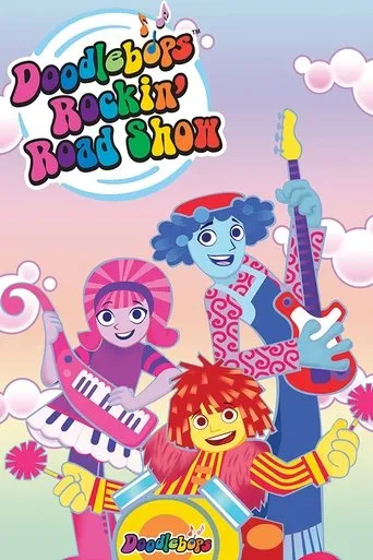Póster de la serie The Doodlebops' Rockin' Road Show