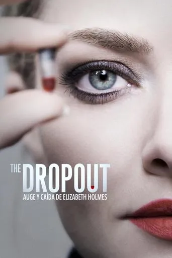 Póster de la serie The Dropout: Auge y caída de Elizabeth Holmes