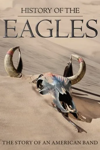 Póster de la serie The Eagles: Historia de los Eagles