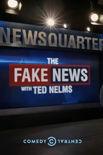 Póster de la serie The Fake News with Ted Nelms