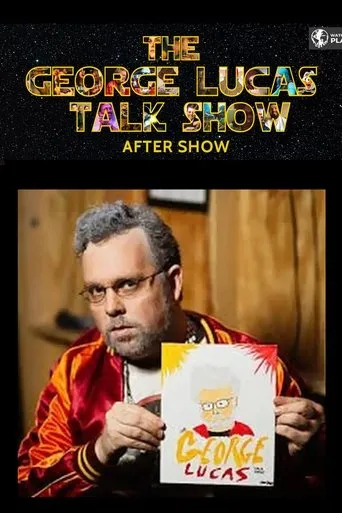 Póster de la serie The George Lucas After Show