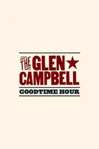 Póster de la serie The Glen Campbell Goodtime Hour