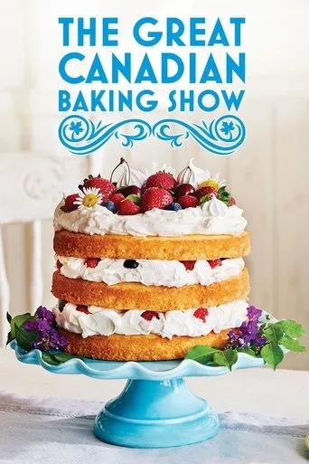 Póster de la serie The Great Canadian Baking Show