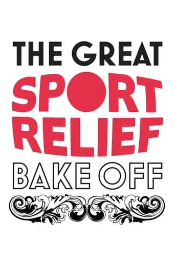 Póster de la serie The Great Sport Relief Bake Off