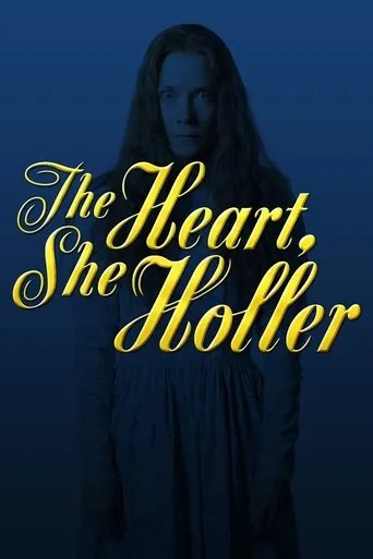 Póster de la serie The Heart, She Holler