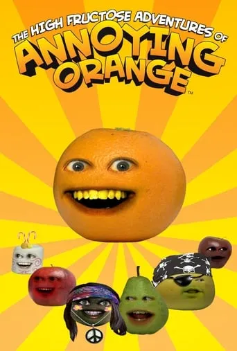 Póster de la serie The High Fructose Adventures of Annoying Orange