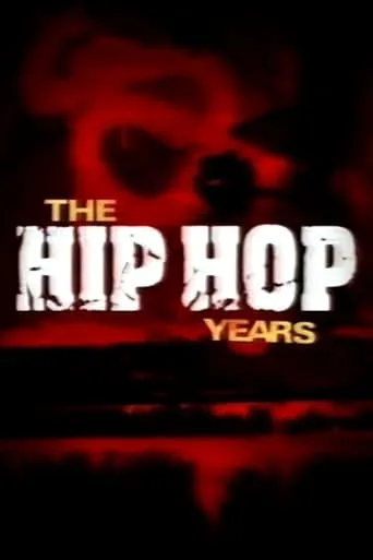 Póster de la serie The Hip Hop Years
