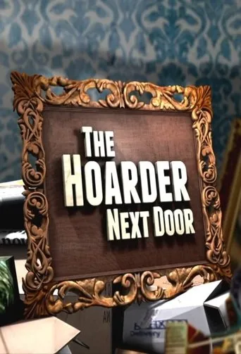 Póster de la serie The Hoarder Next Door