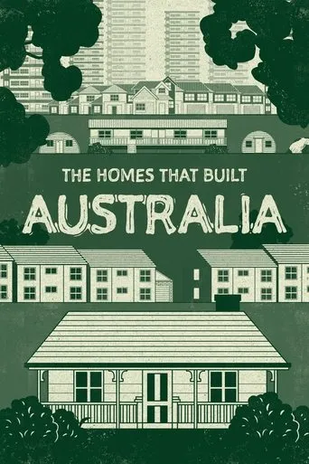 Póster de la serie The Homes That Built Australia