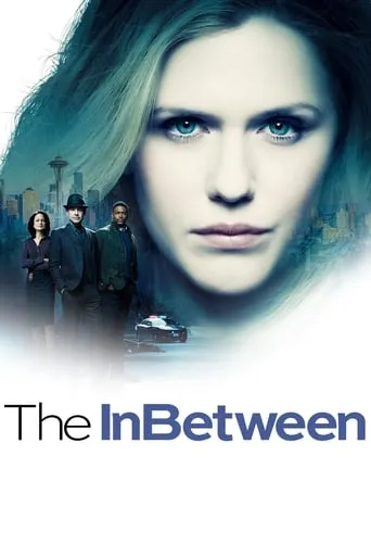 Póster de la serie The InBetween