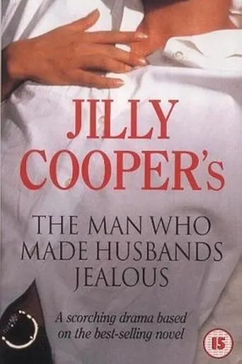 Póster de la serie The Man Who Made Husbands Jealous