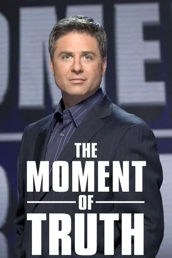 Póster de la serie The Moment of Truth