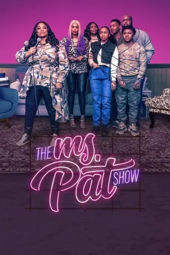 Póster de la serie The Ms. Pat Show