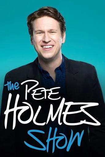 Póster de la serie The Pete Holmes Show
