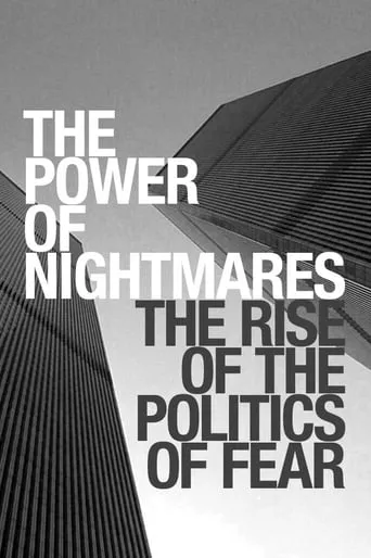 Póster de la serie The Power of Nightmares