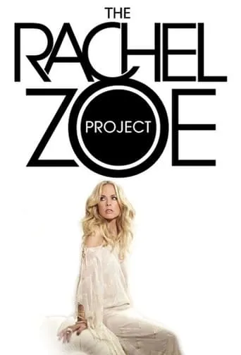 Póster de la serie The Rachel Zoe Project