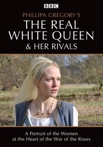Póster de la serie The Real White Queen and Her Rivals
