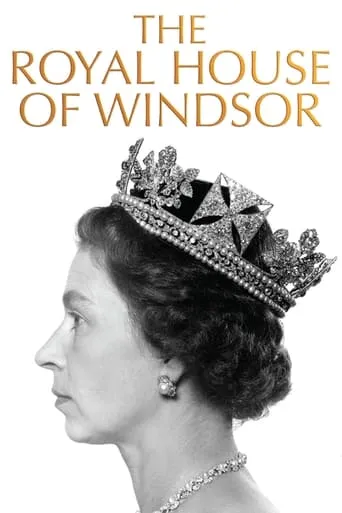 Póster de la serie The Royal House of Windsor