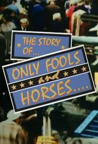 Póster de la serie The Story of Only Fools And Horses