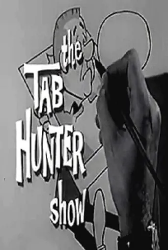 Póster de la serie The Tab Hunter Show