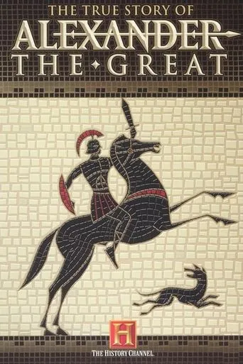 Póster de la serie The True Story of Alexander the Great