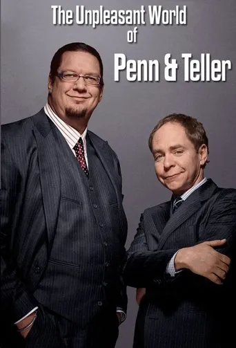Póster de la serie The Unpleasant World of Penn & Teller
